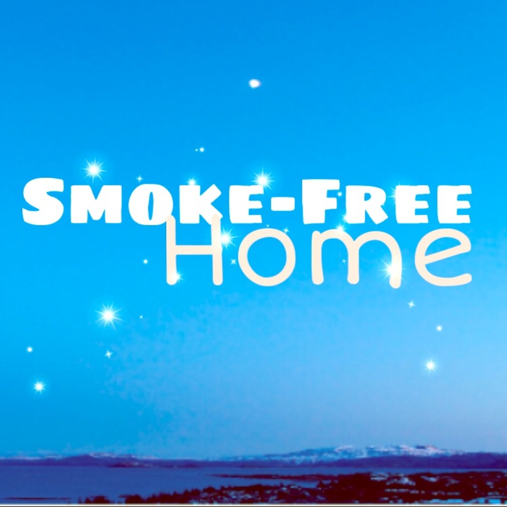 Smoke Free Home!!